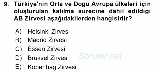 Avrupa Birliği ve Türkiye İlişkileri 2015 - 2016 Dönem Sonu Sınavı 9.Soru