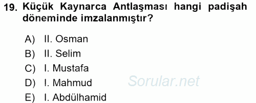 Osmanlı Tarihi (1566-1789) 2015 - 2016 Dönem Sonu Sınavı 19.Soru
