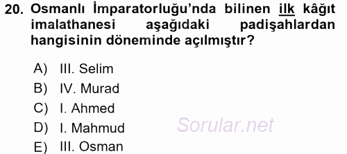 Osmanlı Tarihi (1566-1789) 2015 - 2016 Dönem Sonu Sınavı 20.Soru