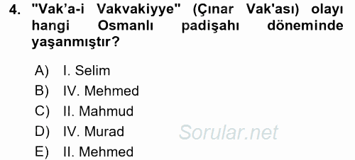 Osmanlı Tarihi (1566-1789) 2015 - 2016 Dönem Sonu Sınavı 4.Soru