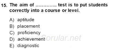 Yabancı Dil Öğretiminde Ölçme Ve Değerlendirme 1 2014 - 2015 Ara Sınavı 15.Soru