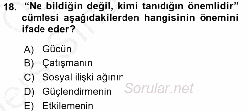 Örgütsel Davranış 2016 - 2017 3 Ders Sınavı 18.Soru