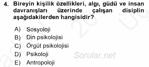 Örgütsel Davranış 2016 - 2017 3 Ders Sınavı 4.Soru