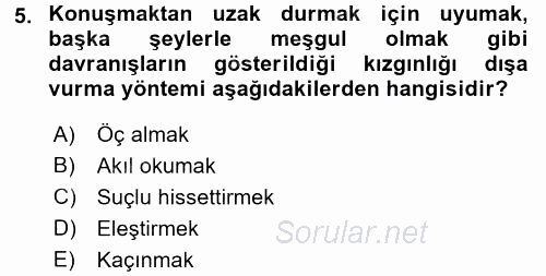 Etkili İletişim Teknikleri 2017 - 2018 3 Ders Sınavı 5.Soru