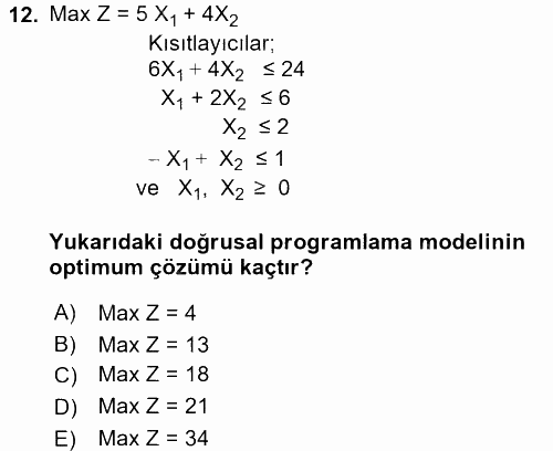 Yöneylem Araştırması 1 2017 - 2018 Ara Sınavı 12.Soru