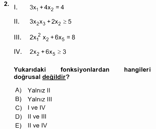 Yöneylem Araştırması 1 2017 - 2018 Ara Sınavı 2.Soru