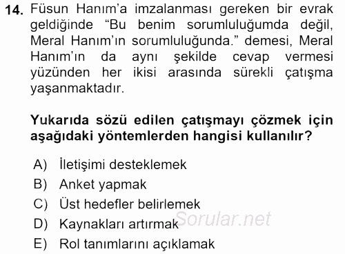 Çatışma ve Stres Yönetimi 1 2017 - 2018 Ara Sınavı 14.Soru