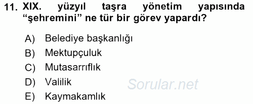 Osmanlı Devleti Yenileşme Hareketleri (1876-1918) 2015 - 2016 Dönem Sonu Sınavı 11.Soru
