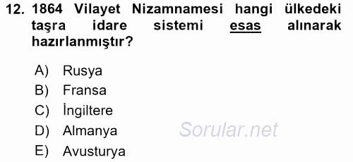 Osmanlı Devleti Yenileşme Hareketleri (1876-1918) 2015 - 2016 Dönem Sonu Sınavı 12.Soru