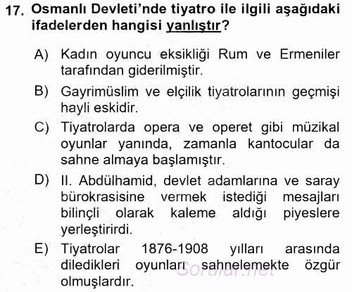 Osmanlı Devleti Yenileşme Hareketleri (1876-1918) 2015 - 2016 Dönem Sonu Sınavı 17.Soru