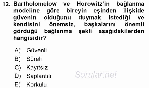 Aile İçi Uyumlu Etkileşim 2015 - 2016 Dönem Sonu Sınavı 12.Soru