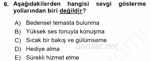 Aile İçi Uyumlu Etkileşim 2015 - 2016 Dönem Sonu Sınavı 6.Soru