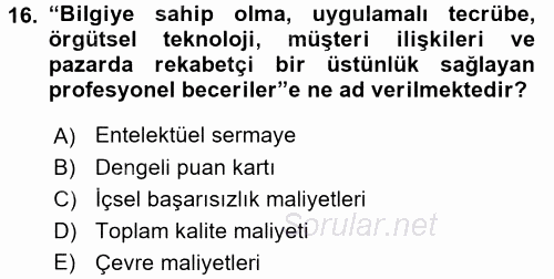 Maliyet Yönetimi 2017 - 2018 Dönem Sonu Sınavı 16.Soru