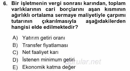 Maliyet Yönetimi 2017 - 2018 Dönem Sonu Sınavı 6.Soru