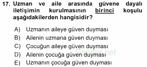 Özel Gereksinimli Bireyler ve Bakım Hizmetleri 2017 - 2018 Ara Sınavı 17.Soru