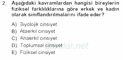 Toplumsal Yaşamda Aile 2012 - 2013 Tek Ders Sınavı 2.Soru