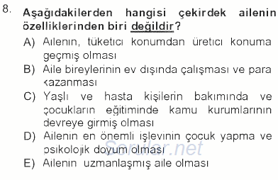 Toplumsal Yaşamda Aile 2012 - 2013 Tek Ders Sınavı 8.Soru
