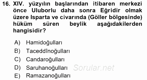 Türkiye Selçuklu Tarihi 2017 - 2018 Dönem Sonu Sınavı 16.Soru