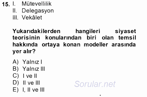 İnsan Hakları ve Demokratikleşme Süreci 2014 - 2015 Dönem Sonu Sınavı 15.Soru
