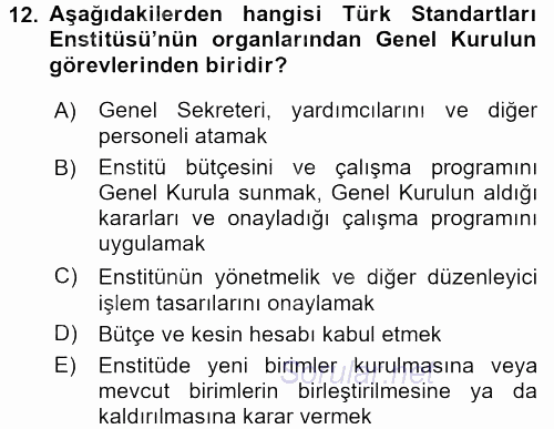 Dış Ticaretle İlgili Kurumlar ve Kuruluşlar 2016 - 2017 Ara Sınavı 12.Soru