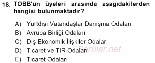Dış Ticaretle İlgili Kurumlar ve Kuruluşlar 2016 - 2017 Ara Sınavı 18.Soru