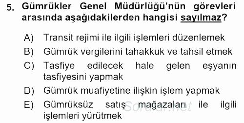 Dış Ticaretle İlgili Kurumlar ve Kuruluşlar 2016 - 2017 Ara Sınavı 5.Soru