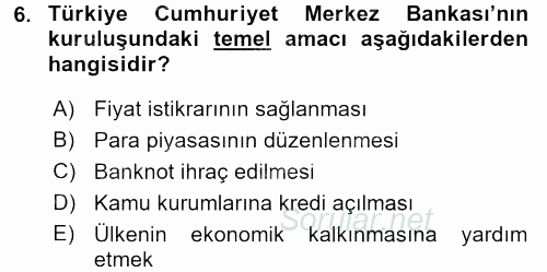 Dış Ticaretle İlgili Kurumlar ve Kuruluşlar 2016 - 2017 Ara Sınavı 6.Soru