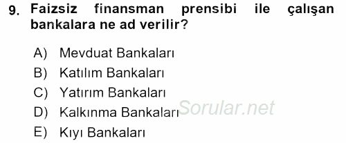 Dış Ticaretle İlgili Kurumlar ve Kuruluşlar 2016 - 2017 Ara Sınavı 9.Soru