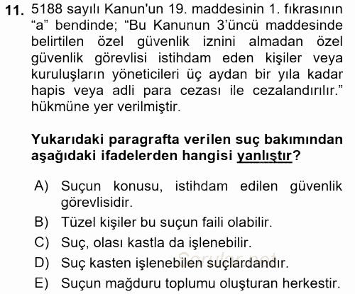 Özel Güvenlik Hukuku 2 2017 - 2018 Dönem Sonu Sınavı 11.Soru