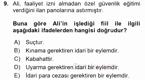 Özel Güvenlik Hukuku 2 2017 - 2018 Dönem Sonu Sınavı 9.Soru
