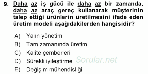 Endüstri Sosyolojisi 2017 - 2018 Ara Sınavı 9.Soru