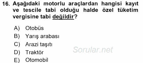 Özel Vergi Hukuku 2 2016 - 2017 Ara Sınavı 16.Soru