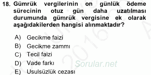 Özel Vergi Hukuku 2 2016 - 2017 Ara Sınavı 18.Soru