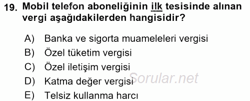 Özel Vergi Hukuku 2 2016 - 2017 Ara Sınavı 19.Soru