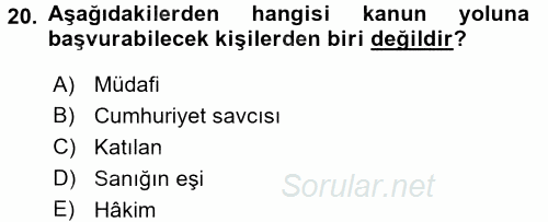 Ceza Muhakemesi Hukuku 2017 - 2018 3 Ders Sınavı 20.Soru