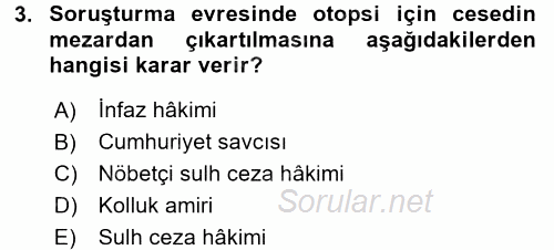 Ceza Muhakemesi Hukuku 2017 - 2018 3 Ders Sınavı 3.Soru