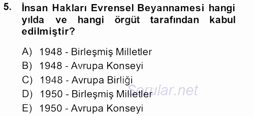 Temel İnsan Hakları Bilgisi 2 2013 - 2014 Tek Ders Sınavı 5.Soru