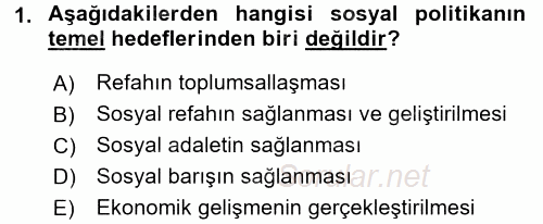 Sosyal Politika 2017 - 2018 Dönem Sonu Sınavı 1.Soru