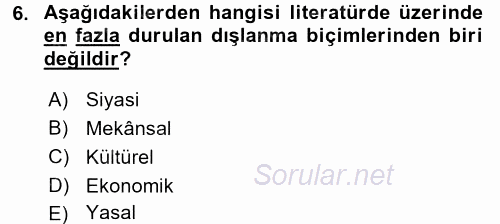 Sosyal Politika 2017 - 2018 Dönem Sonu Sınavı 6.Soru