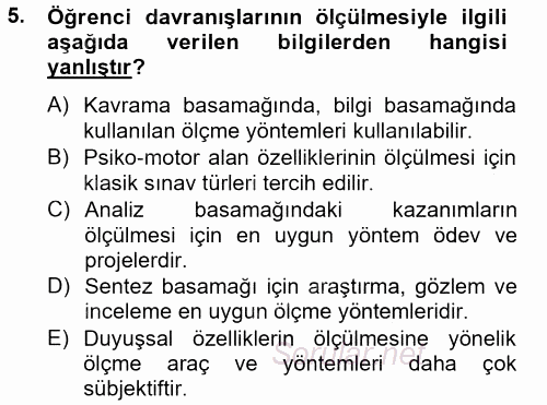 Ölçme Ve Değerlendirme 2014 - 2015 Tek Ders Sınavı 5.Soru