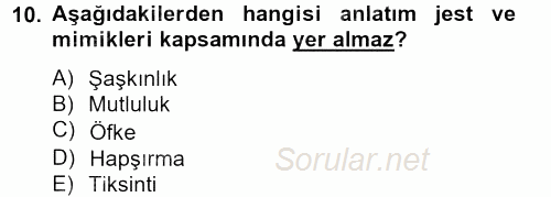 Birey ve Davranış 2012 - 2013 Ara Sınavı 10.Soru