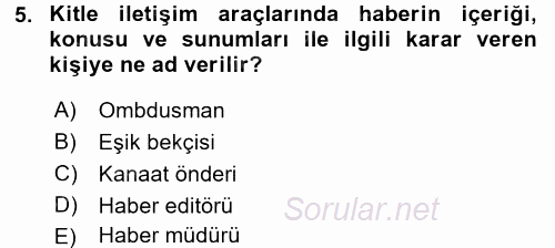 Spor ve Medya İlişkisi 2017 - 2018 Dönem Sonu Sınavı 5.Soru