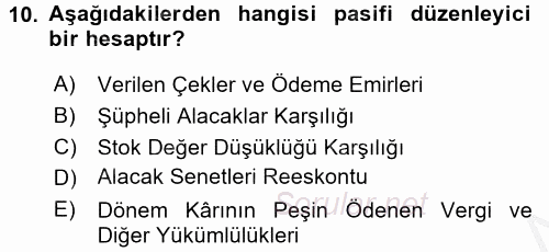 Envanter ve Bilanço 2016 - 2017 3 Ders Sınavı 10.Soru