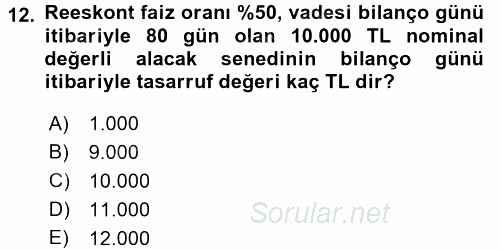 Envanter ve Bilanço 2016 - 2017 3 Ders Sınavı 12.Soru