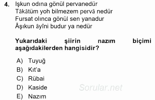 Eski Türk Edebiyatına Giriş: Biçim ve Ölçü 2015 - 2016 Ara Sınavı 4.Soru