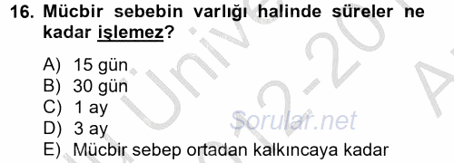 Vergi Usul Hukuku 2012 - 2013 Ara Sınavı 16.Soru