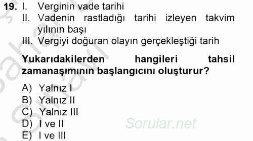 Vergi Usul Hukuku 2012 - 2013 Ara Sınavı 19.Soru