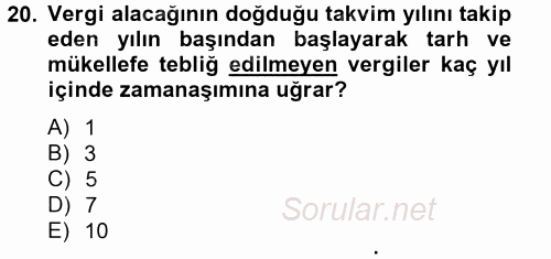 Vergi Usul Hukuku 2012 - 2013 Ara Sınavı 20.Soru