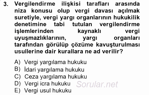 Vergi Usul Hukuku 2012 - 2013 Ara Sınavı 3.Soru
