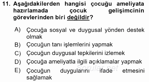 Hasta Çocukların Gelişimi Ve Eğitimi 2015 - 2016 Dönem Sonu Sınavı 11.Soru